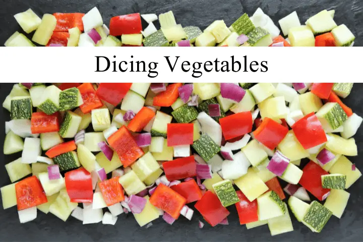 Dicing Vegetables